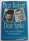 Dear Robert, Dear Spike - Robert Graves, Spike Milligan