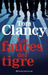 Las Fauces Del Tigre - Tom Clancy