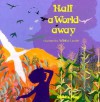 Half a World Away - Arlette Lavie