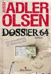 Dossier 64 - Jussi Adler-Olsen, Caroline Berg