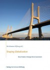 Shaping Globalization: New Trends in Foreign Direct Investment - Bertelsmann Stiftung