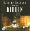 Back to Bologna (Aurelio Zen, #10) - Michael Dibdin