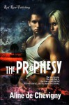 The Prophecy - Aline de Chevigny