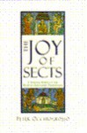 The Joy of Sects A Spirited Guide to the World's Religious Traditions - Peter Occhiogrosso