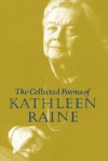 Collected Poems - Kathleen Raine