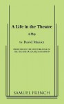 A Life in the Theatre - David Mamet