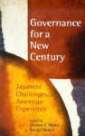 Governance for a New Century: Japanese Challenges, American Experience - Thomas E. Mann, Sasaki Takeshi, Yamamoto Tadashi