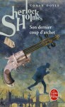 Son dernier coup d'archet - Arthur Conan Doyle