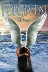 Forgiven: The Watchers Trilogy (Volume 3) - S.J. West