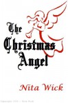 The Christmas Angel - Nita Wick