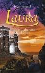Laura und das Labyrinth des Lichts - Peter Freund