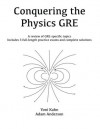 Conquering the Physics GRE - Yoni Kahn, Adam Anderson