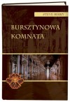 Bursztynowa komnata - Steve Berry