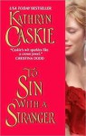 To Sin With a Stranger - Kathryn Caskie