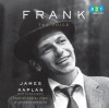 Frank: The Voice - James Kaplan, Rob Shapiro