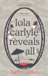 Lola Carlyle Reveals All (Little Black Dress) - Rachel Gibson