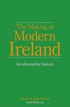 Making of Modern Ireland - Geoff Robinson