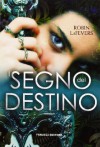 Il segno del destino - Robin LaFevers