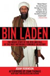 Bin Laden: Behind the Mask of a Terrorist - Adam Robinson