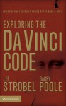 Exploring the Da Vinci Code - Lee Strobel, Garry Poole