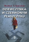 Dziewczynka w czerwonym płaszczyku - Roma Ligocka