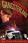 Gangsterland - Ink Portal Adventure #1 - Ansha Kotyk