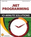 .Net Programming: 10-Minute Solutions - A. Russell Jones, Mike Gunderloy