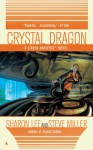 Crystal Dragon - Sharon Lee, Steve Miller