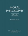 Moral Philosophy: A Reader - Louis P. Pojman