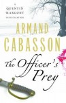 The Officer's Prey - Armand Cabasson