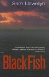 Black Fish - Sam Llewellyn