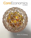 Coreeconomics (Loose Leaf) - Eric Chiang, Gerald Stone