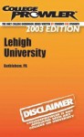 College Prowler Lehigh University (Collegeprowler Guidebooks) - Michael Frisch