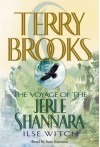 Ilse Witch: The Voyage of the Jerle Shannara: Ilse Witch (Audio) - Terry Brooks, Sam Fontana