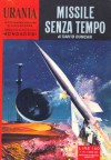 Missile senza tempo - David Duncan, Laura Grimaldi