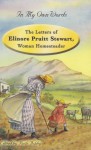 The Letters Of Elinore Pruitt Stewart, Woman Homesteader - Laszlo Kubinyi, Elinore Pruitt Stewart, Ruth Ashby