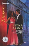 The Fiancee Charade (The Pearl lHouse #4) - Fiona Brand