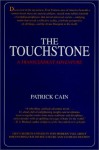 The Touchstone: A Transcendent Adventure (Visionary Fiction) - Patrick Cain