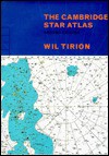 The Cambridge Star Atlas - Wil Tirion