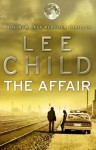 The Affair (Jack Reacher, #16) - Lee Child