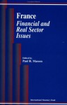 France, Financial and Real Sector Issues - Paul R. Masson