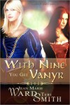 With Nine You Get Vanyr - Jean Marie Ward, Teri Smith