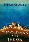 The Old Man and the Sea - Ernest Hemingway