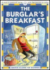 The Burglar's Breakfast - Felicity Everett