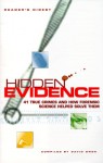 Hidden Evidence: The Use of Forensic Science in Solving Crime - David L. Owen