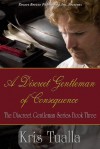 A Discreet Gentleman of Consequence - Kris Tualla