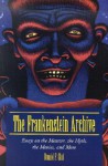 The Frankenstein Archive: Essays on the Monster, the Myth, the Movies, and More - Donald F. Glut