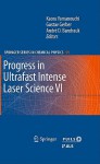 Progress in Ultrafast Intense Laser Science VI - Kaoru Yamanouchi