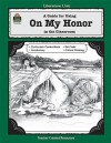 A Guide for Using on My Honor in the Classroom - Gail D. Hanna, Marion Dane Bauer, Sue Fullam, Gail D. Hanna