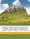 Collection Complette Des Oeuvres de Mr. de Voltaire: Zayre; Alzire, Ou Les Amricains; Mrope; Le Fanatisme, Ou Mahomet Le Prophte; Samson; Pandore. - 4 - Voltaire